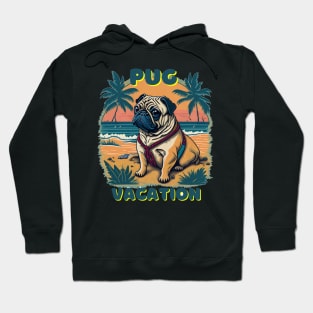 Pug vacation Hoodie